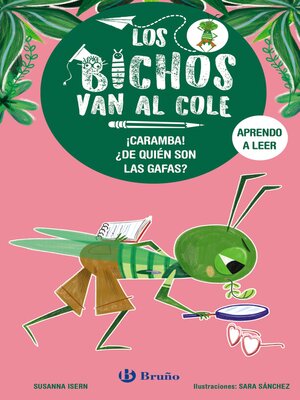 cover image of Los bichos van al cole, 3. ¡Caramba! ¿De quién son las gafas?